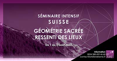 Séminaire de 5 jours en 2020 de géométrie sacrée en Suisse